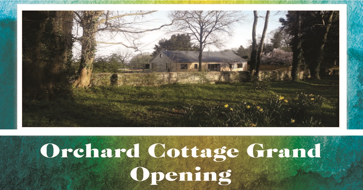 Orchard Cottage Grand Opening